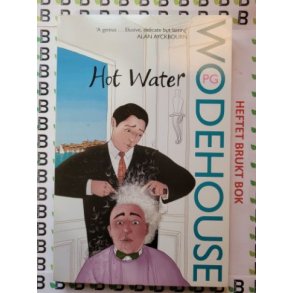 P. G. Wodehouse - Hot water