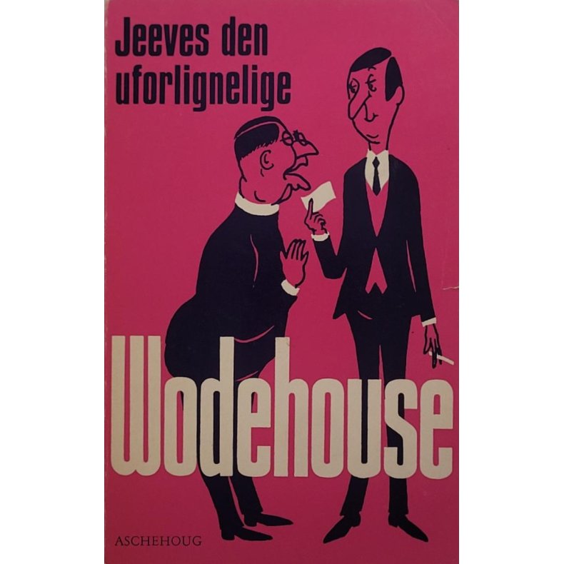 P. G. Wodehouse - Jeeves den uforlignelige (Heftet)