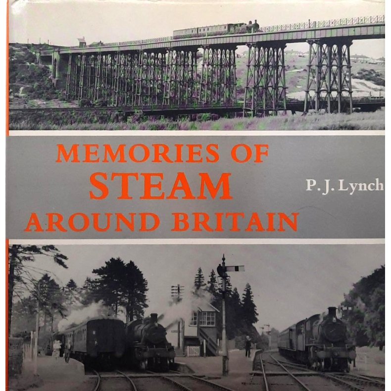 P. J. Lynch - Memories of Steam around Britain