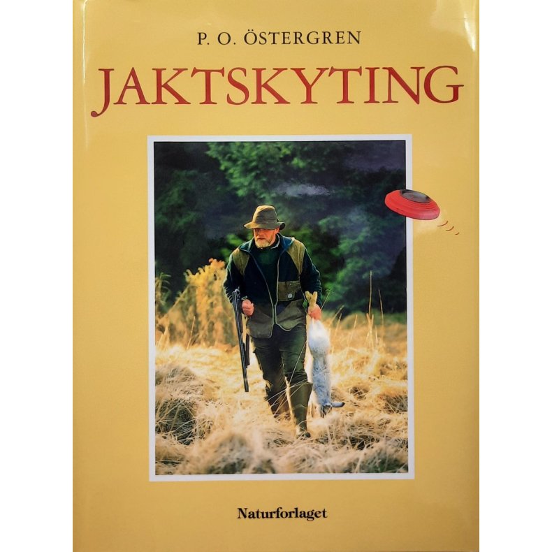 P. O. �stergren - Jaktskyting (Innb.)