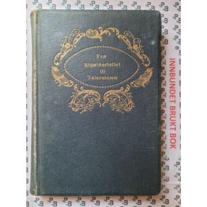 P. Stiansen - Fra siginertelt til talerstolen (1922)