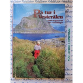 P tur i Vesterlen - 2000-rsgaven til alle Vesterlinger