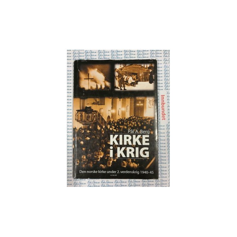 Pl A. Berg - Kirke i krig (I)