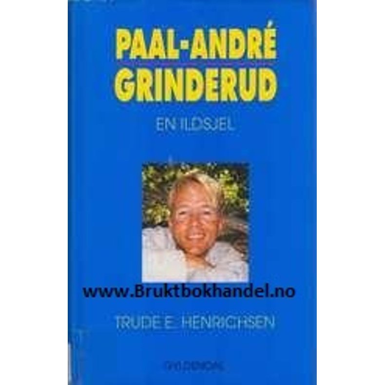 Paal-Andre Grinderud - En ildsjel