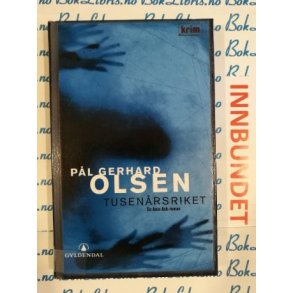 Pl Gerhard Olsen - Tusenrsriket (I)
