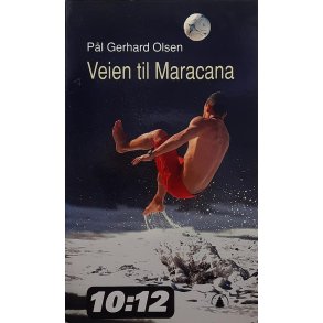 Pl Gerhard Olsen - Veien til Maracana