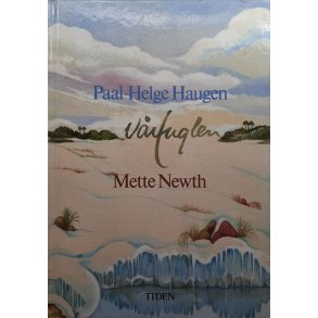 Paal-Helge Haugen og Mette Newth - Vrfuglen