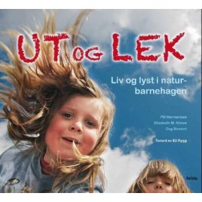 Pl Hermansen, Elisabeth M. Nilsen, Dag Stenset - Ut og lek