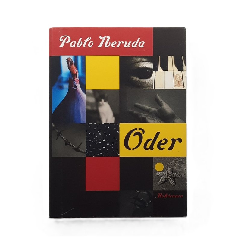 Pablo Neruda - Oder (Innbundet)
