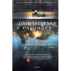 Paolo Giordano - Primtallenes ensomhet - (Innbundet)