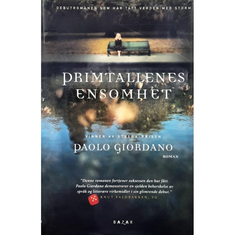 Paolo Giordano - Primtallenes ensomhet - (Innbundet)