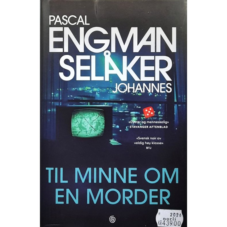 Pascal Engman og Johannes Sel�ker - Til minne om en morder (Innbundet)
