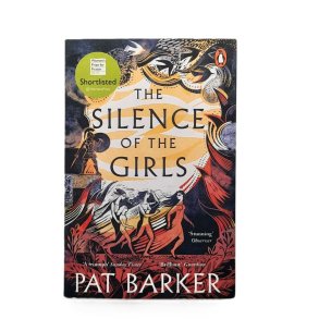 Pat Barker - The Silence of the Girls (Heftet)