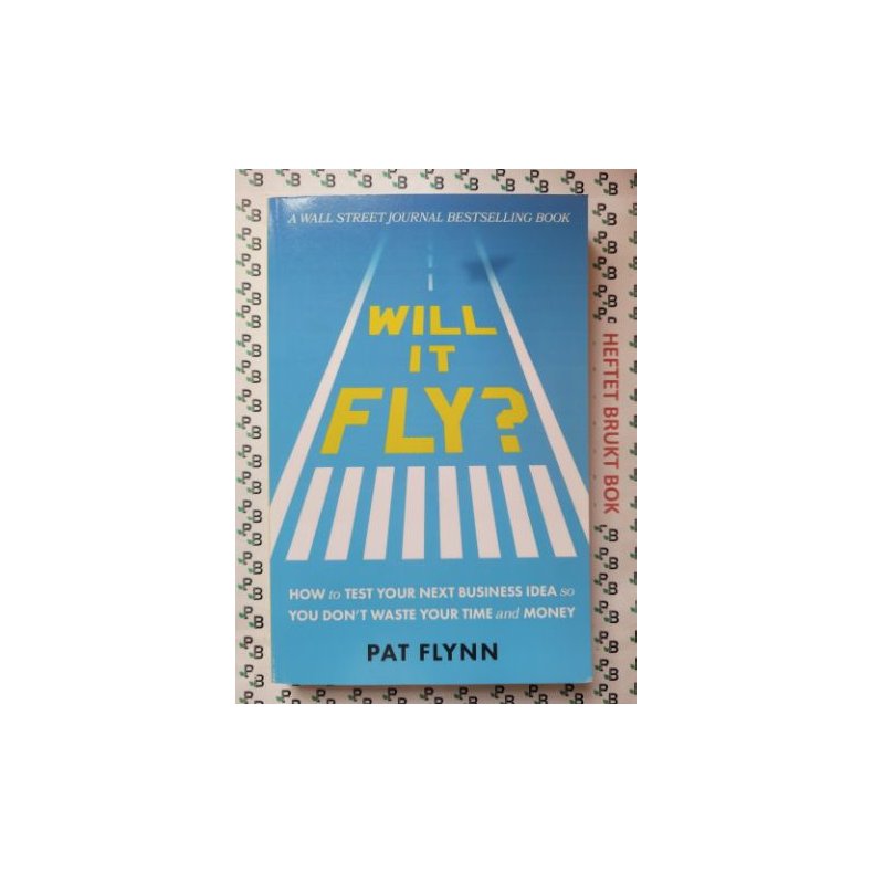 Pat Flynn - Will It Fly?