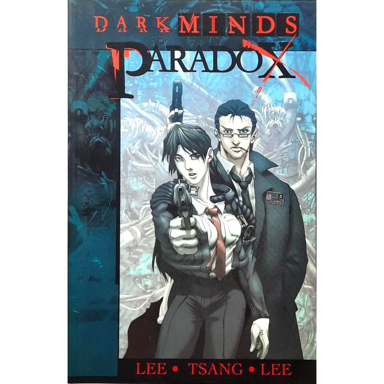 Pat Lee - Dark Minds Vol. 1 Paradox