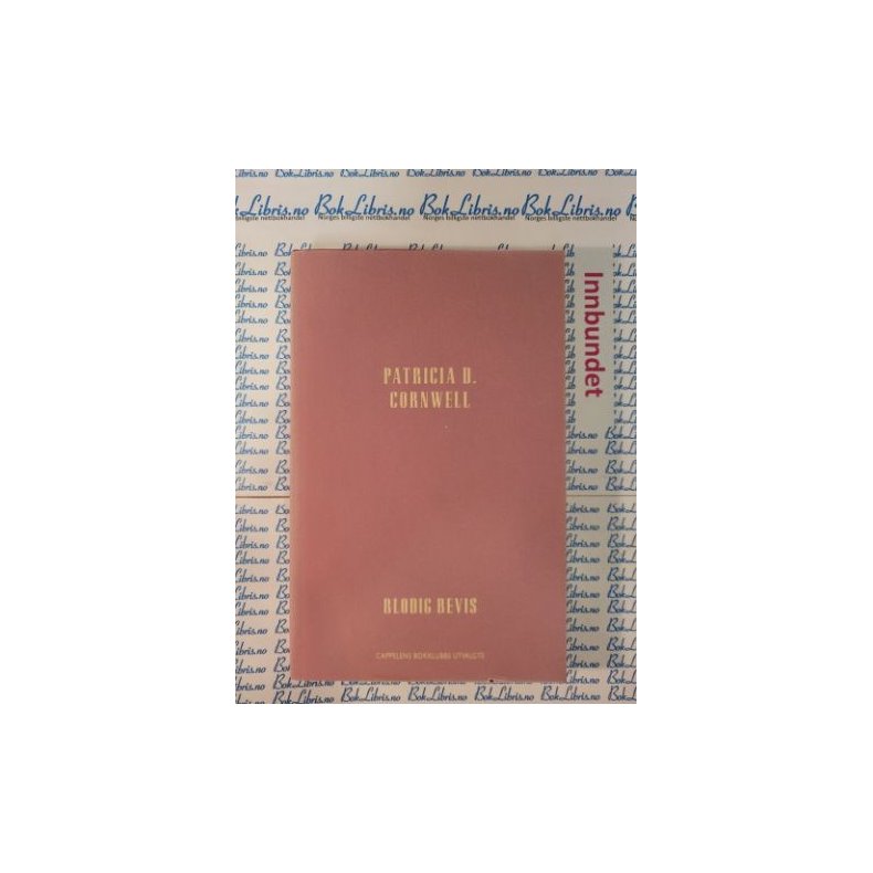 Patricia D. Cornwell - Blodig bevis (Innbundet)