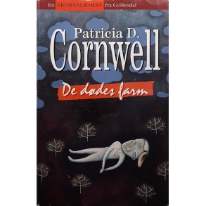 Patricia D. Cornwell - De d�des farm - (Innbundet)