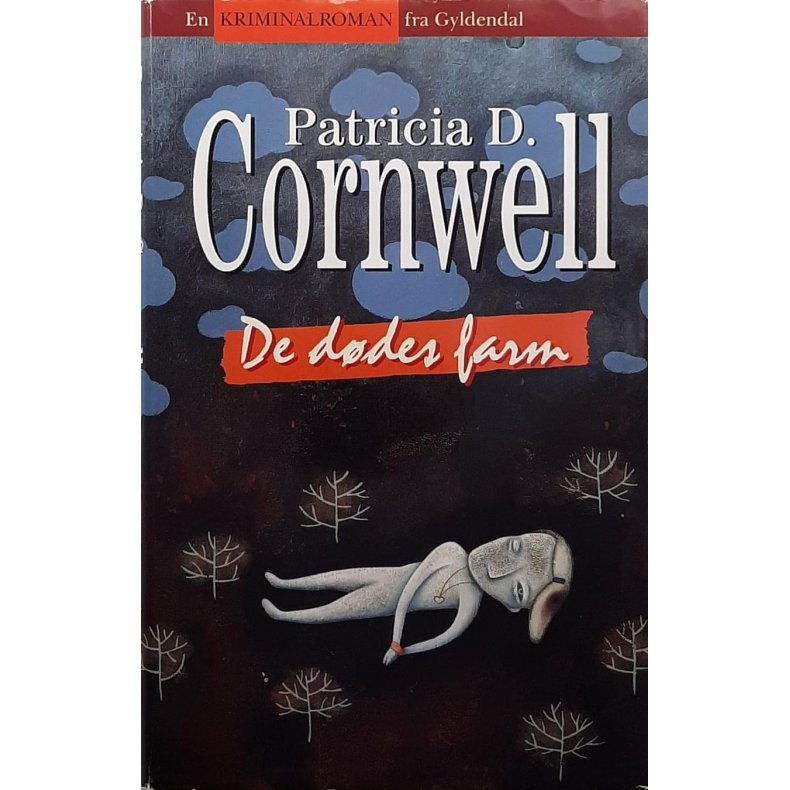 Patricia D. Cornwell - De d�des farm - (Innbundet)
