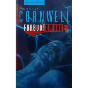 Patricia D. Cornwell - Forbudt omrde -- Innbundet