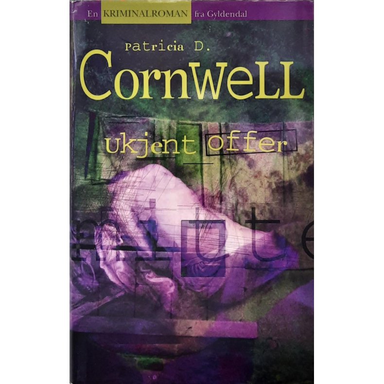 Patricia D. Cornwell - Ukjent offer -- Innbundet
