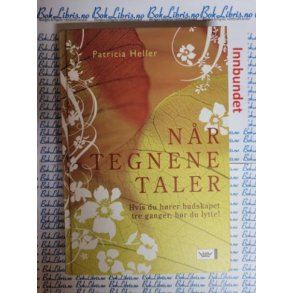 Patricia Heller - Nr tegnene taler