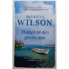 Patricia Wilson - Flukten til den greske ya (Innb.)