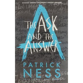 Patrick Ness - The Ask and the Answer
