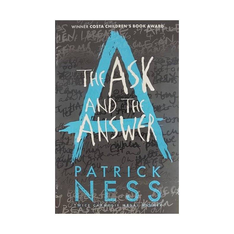 Patrick Ness - The Ask and the Answer