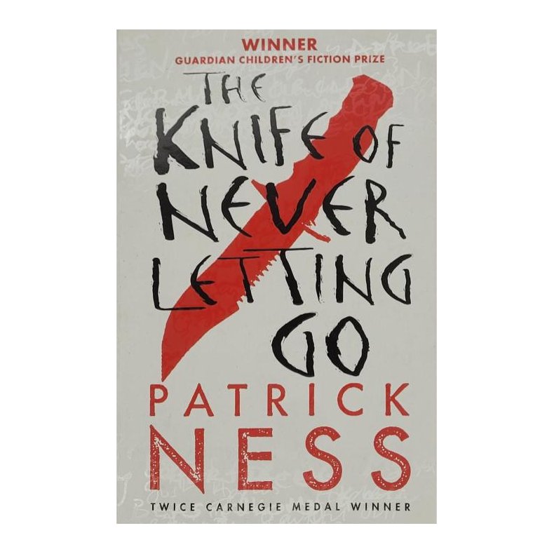 Patrick Ness - The Knife of Never Letting Go