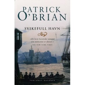 Patrick O'Brian - Svikefull havn (Heftet)