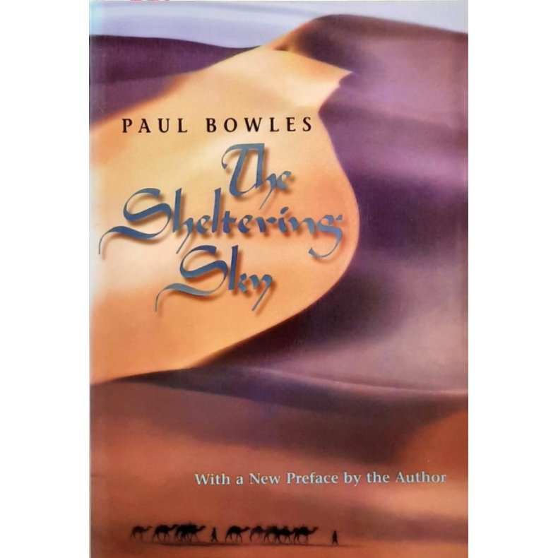 Paul Bowles - The Sheltering Sky (Heftet)