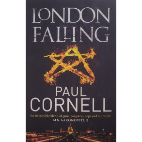 Paul Cornell - London Falling