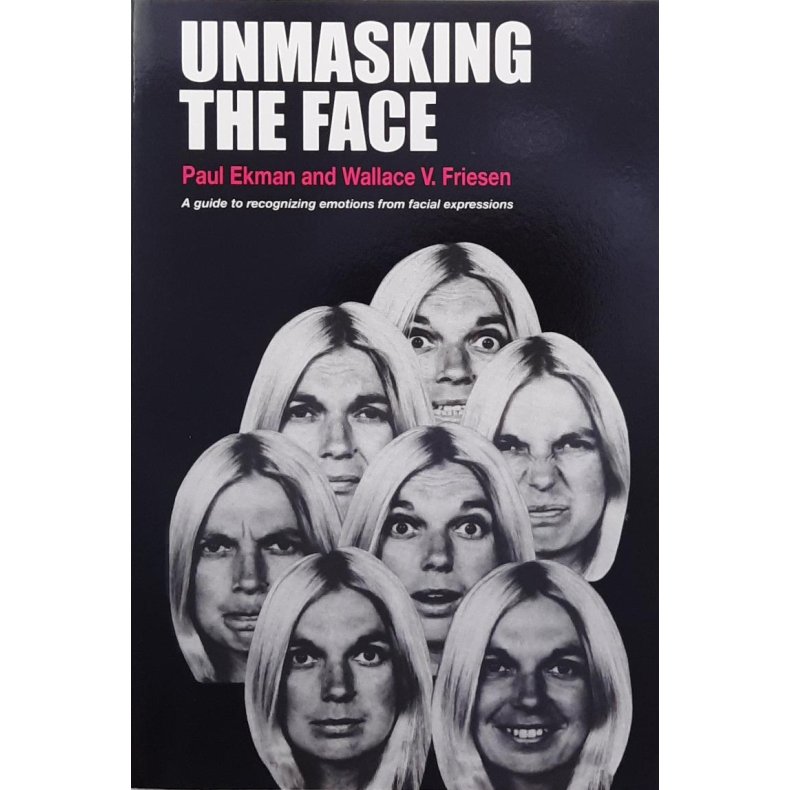 Paul Ekman and Wallace V. Friesen - Unmasking The Face (Heftet)