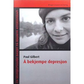 Paul Gilbert - � bekjempe depresjon (Heftet)