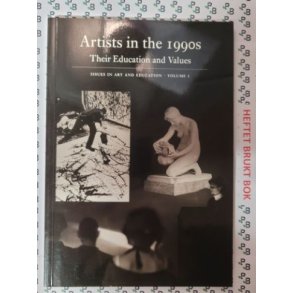 Paul Hetherington - Artists in the 1900s Issues in art and education 1