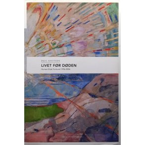 Livet f�r d�den - Human-etisk forbund 1956-2006