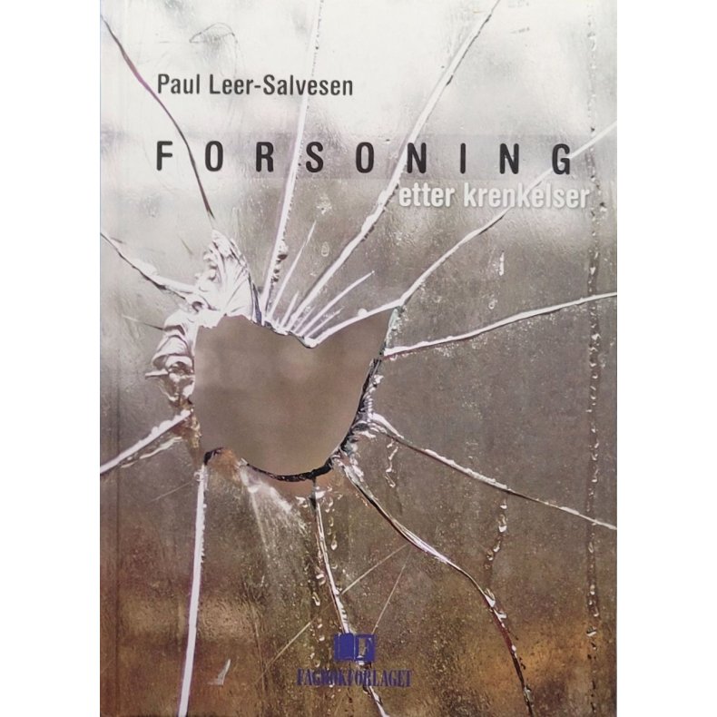 Paul Leer-Salvesen - Forsoning etter krenkelser (Innbundet)