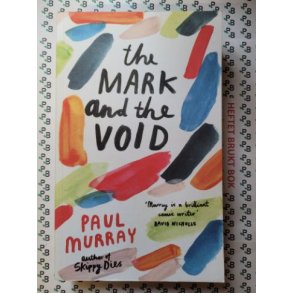 Paul Murray - The Mark and the Void