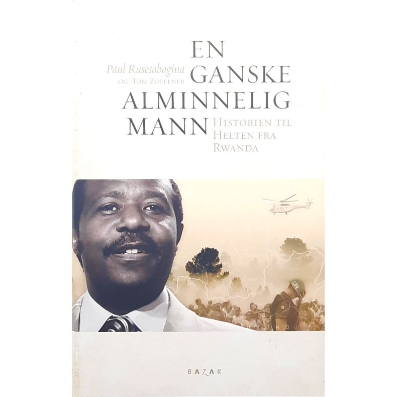 Paul Rusesabagina - En ganske alminnelig mann - Innbundet