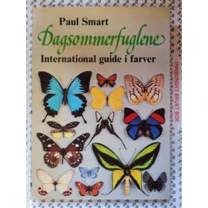 Paul Smart - Dagsommerfuglene - International guide i farver