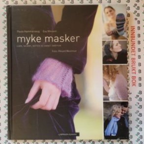 Paula Hammerskog og Eva Wincent - Myke masker