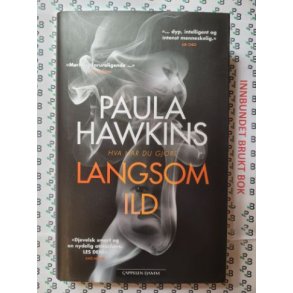 Paula Hawkins - Langsom ild (Innbundet)
