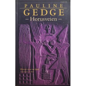 Pauline Gedge - Horusveien - Herrer over to land (3)