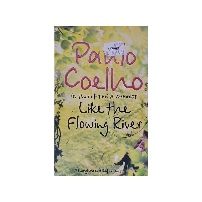 Paulo Coelho - Like The Flowing River