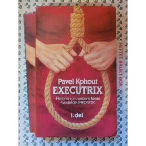 Pavel Kohout - Executrix 1. og 2. del