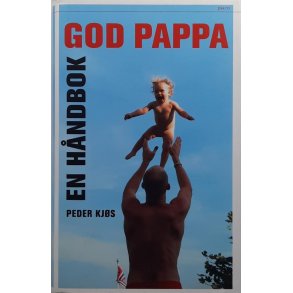 Peder Kjs - God pappa - En hndbok