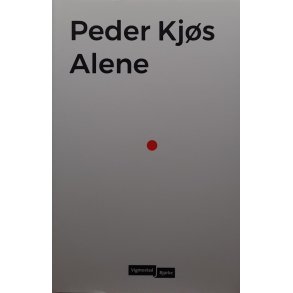Peder Kjs - Alene - En bok om ensomhet