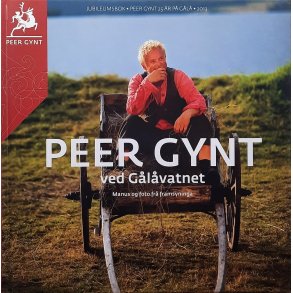 Peer Gynt ved Glavannet - Jubileumsbok 2013 (Innbundet)