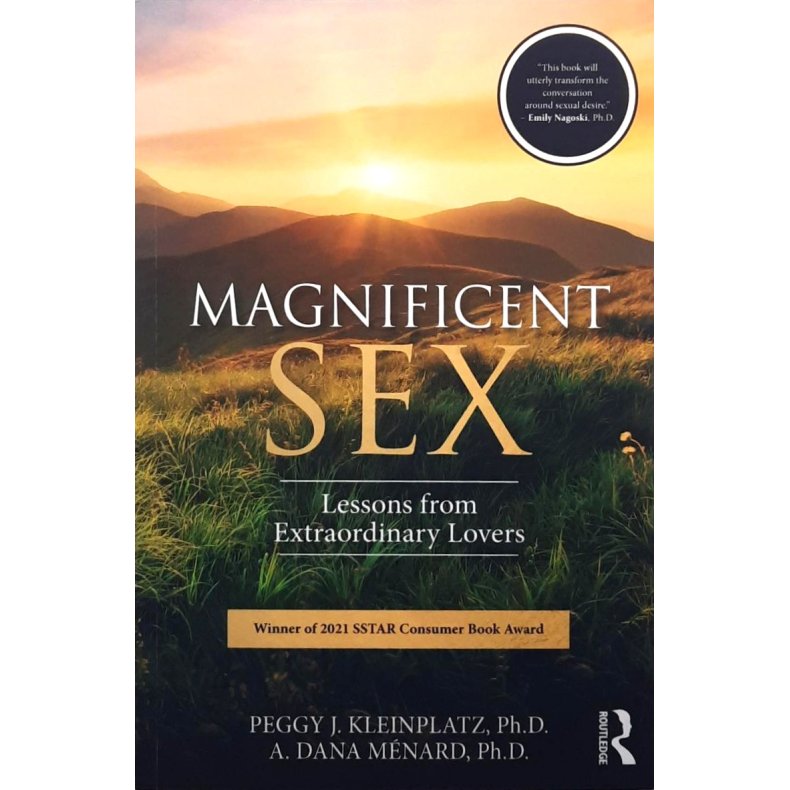 Peggy J. Kleinplatz and A. Dana Menard - Magnificent Sex (Heftet)