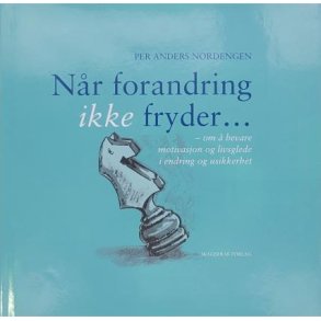 Per Anders Nordengen - Nr forandring ikke fryder